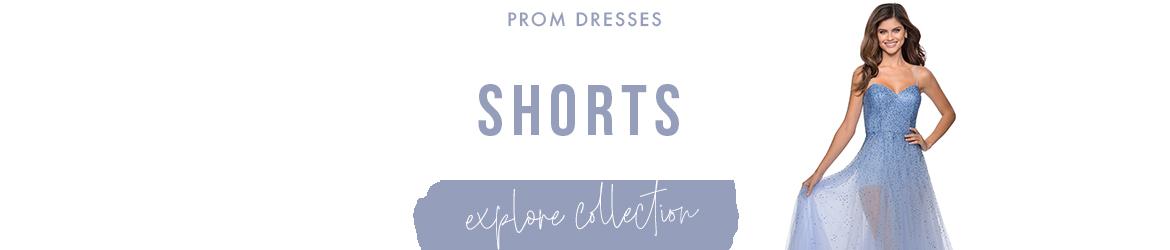Prom Dresses with Shorts