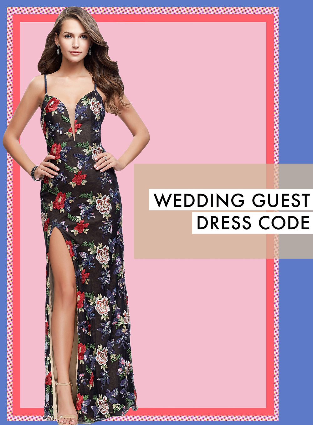 Wedding Guest Dresses Inspiration and Tips by La Femme