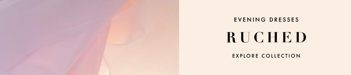 Ruched evening dresses