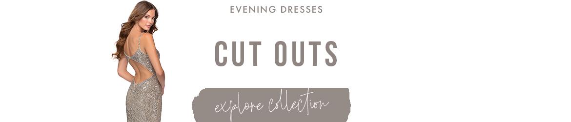 Cut out evening dresses