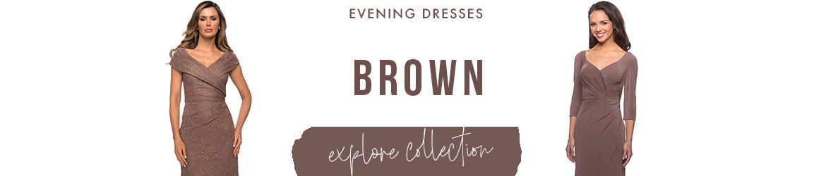 Brown evening dresses