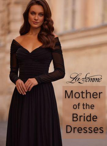 Mother of the Bride Dresses and Prom Dresses | La Femme